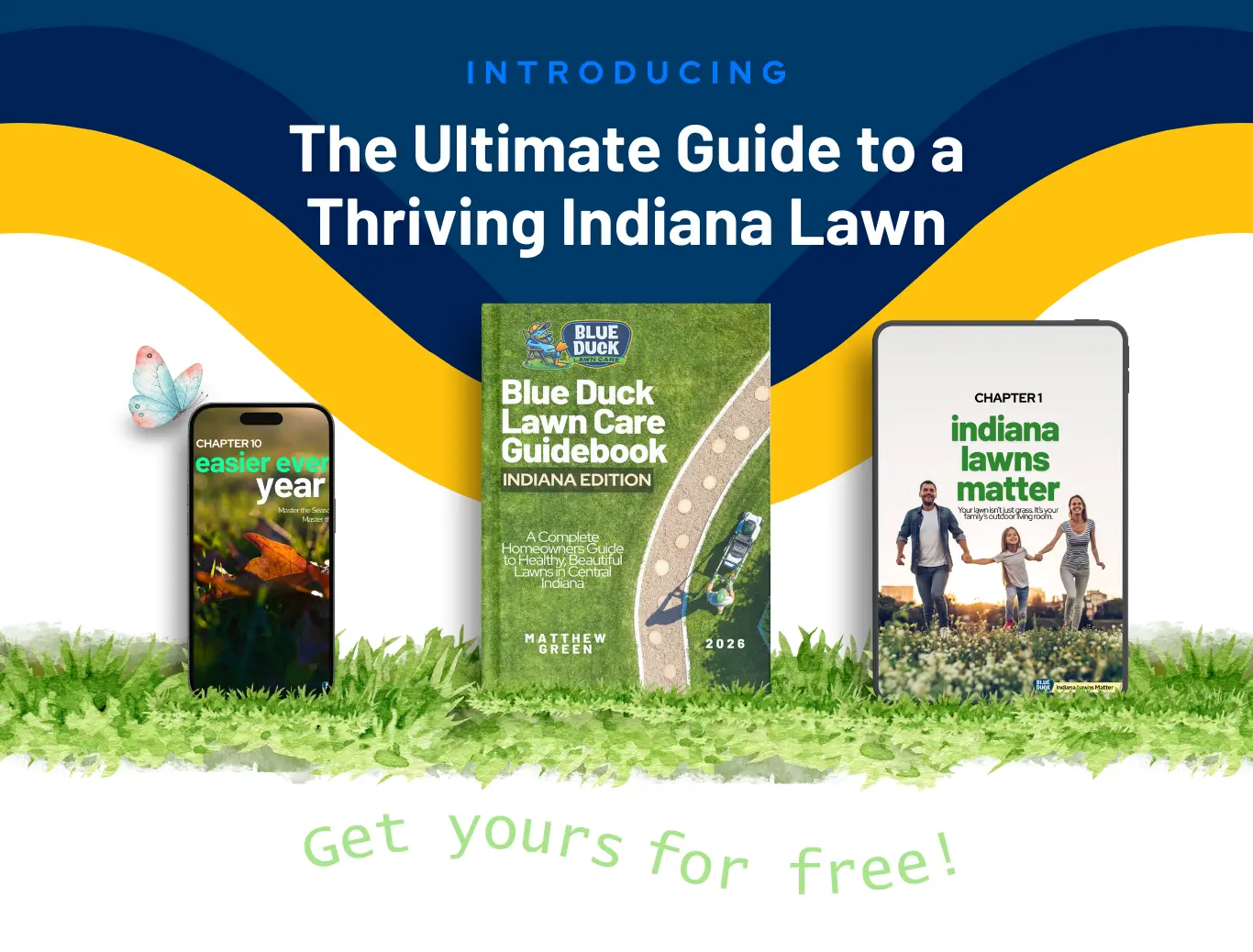 Free lawn care ebook from Blue Duck for Indiana homeowners with simple solutions for lawn brown patches.