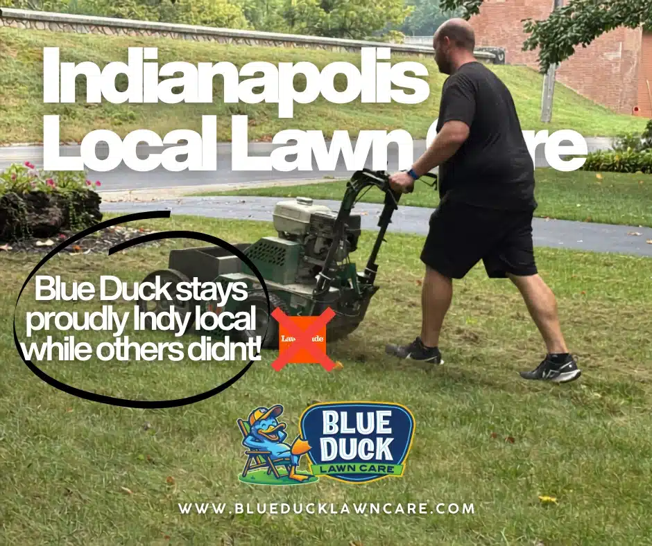 Indianapolis Local Lawn Care: Blue Duck Stays Local!
